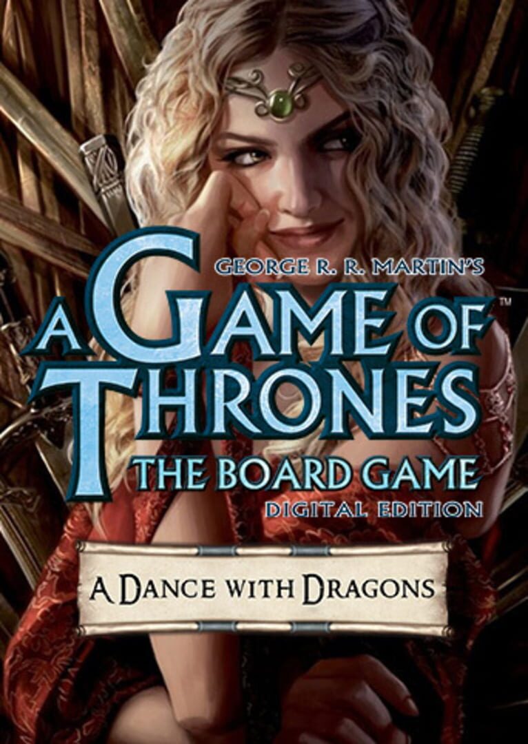A Game of Thrones: The Board Game - Digital Edition: A Dance With Dragons cover art