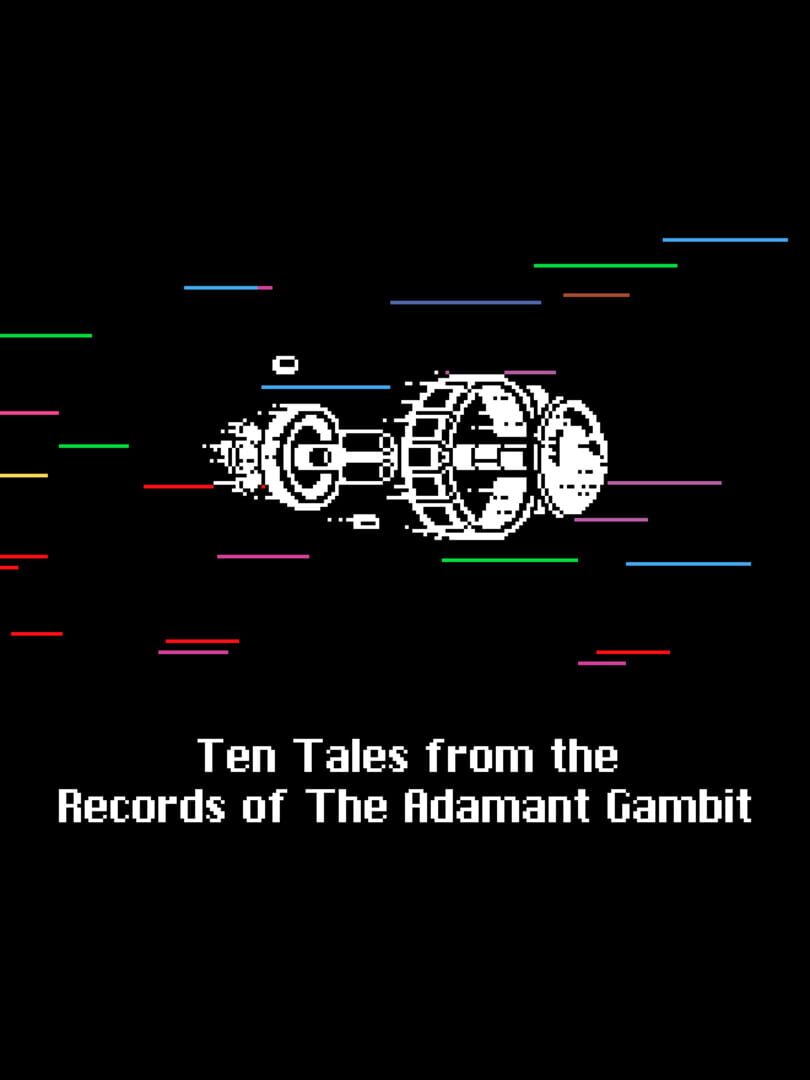 Ten Tales from the Record of the Adamant Gambit cover art