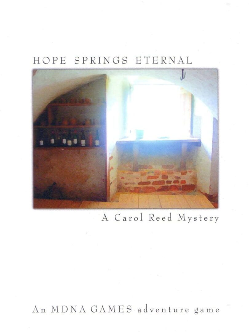 Hope Springs Eternal (2005)