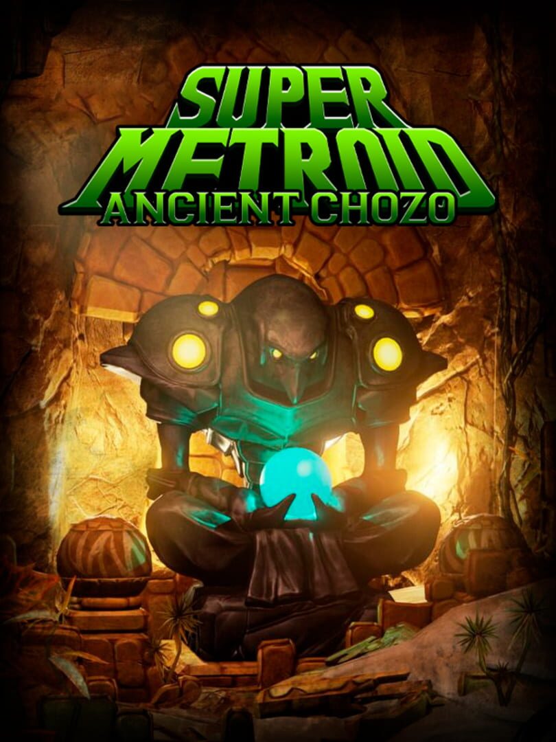 Super Metroid: Ancient Chozo (2018)