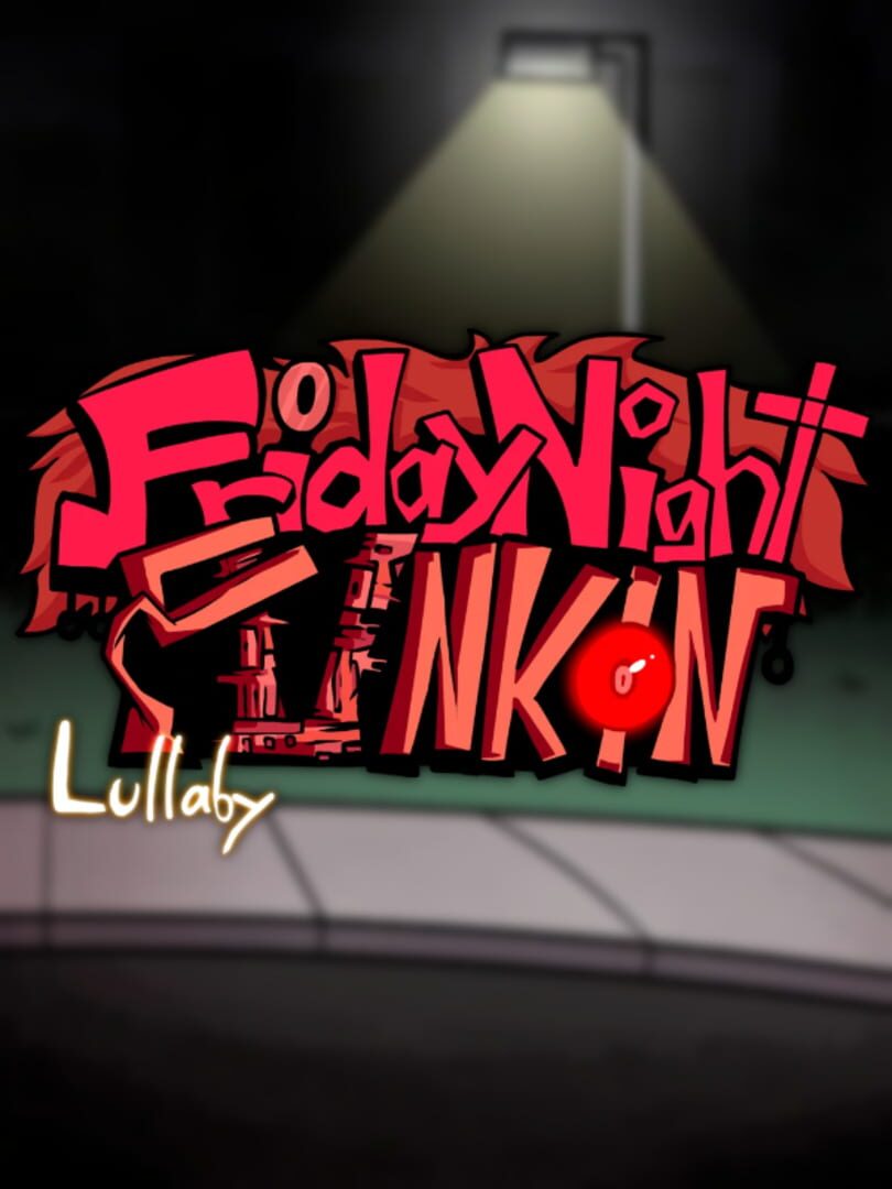 Friday Night Funkin' Lullaby (2021)