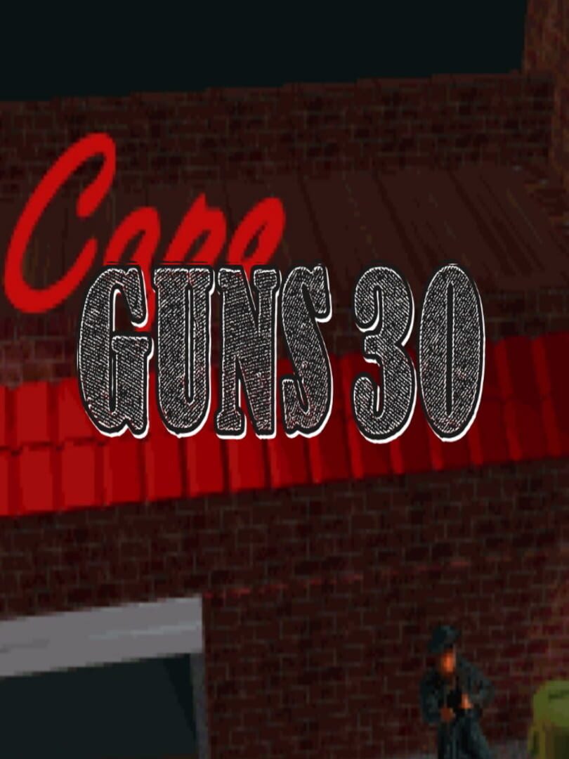 Guns 30