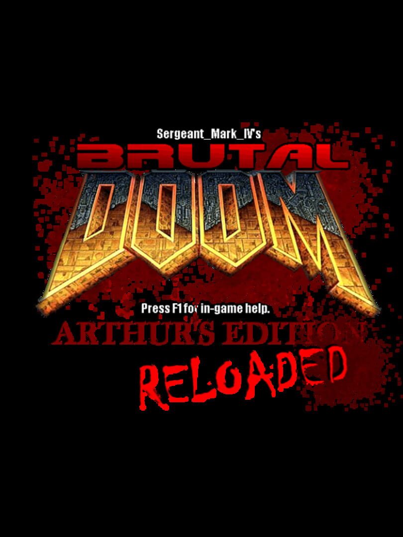 Brutal Doom: Arthur's Edition Reloaded