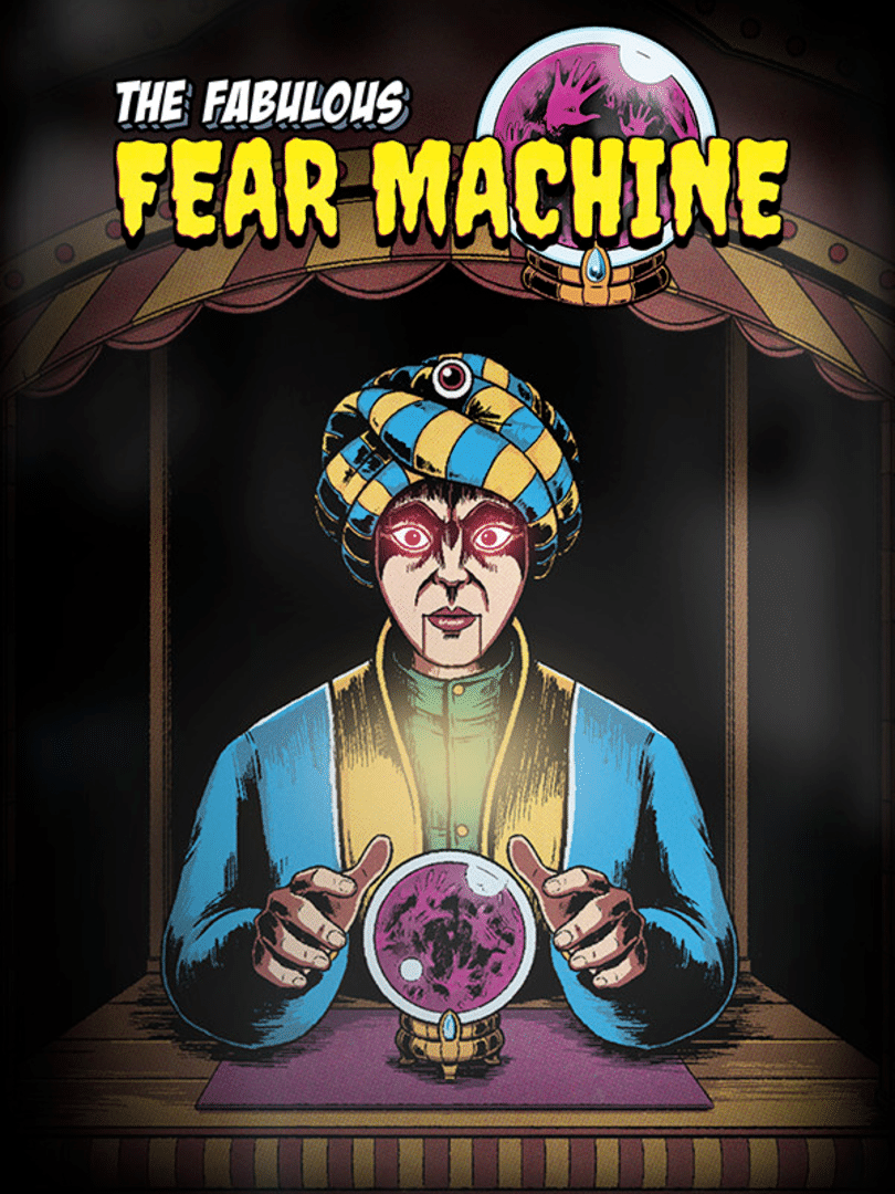 The Fabulous Fear Machine Cover