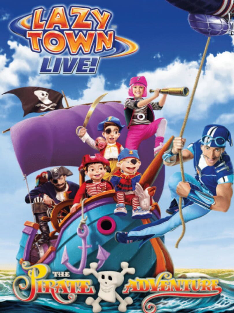 LazyTown Live! The Pirate Adventure (2010)