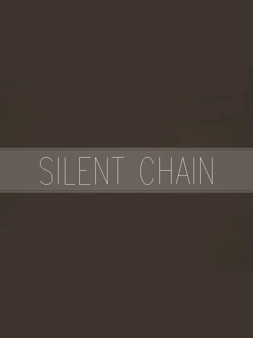 Silent Chain (2010)