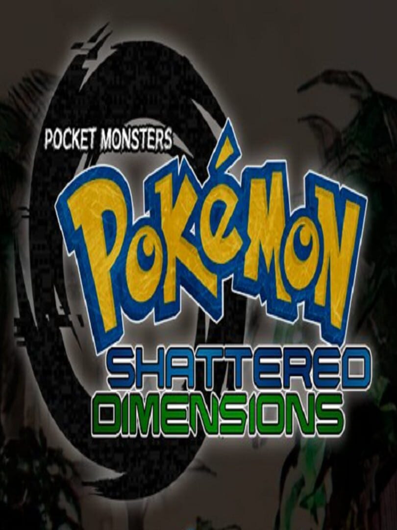 Pokémon Shattered Dimensions (2022)