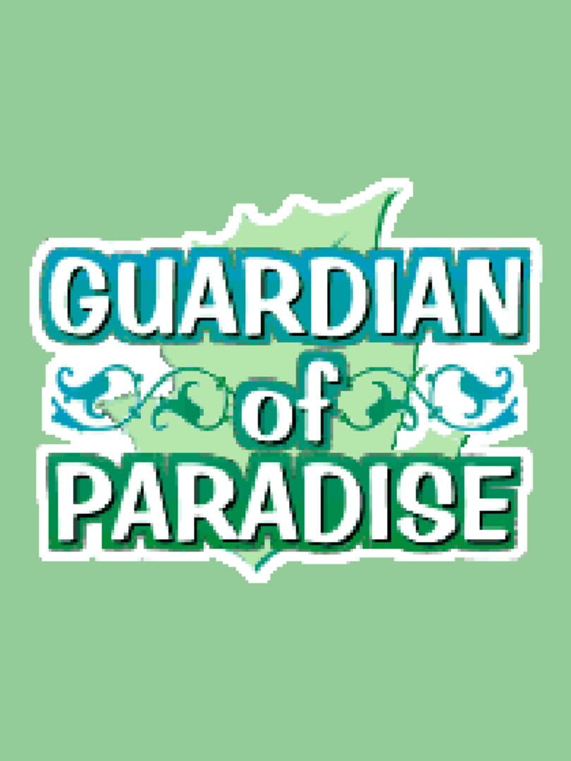 Guardian of Paradise