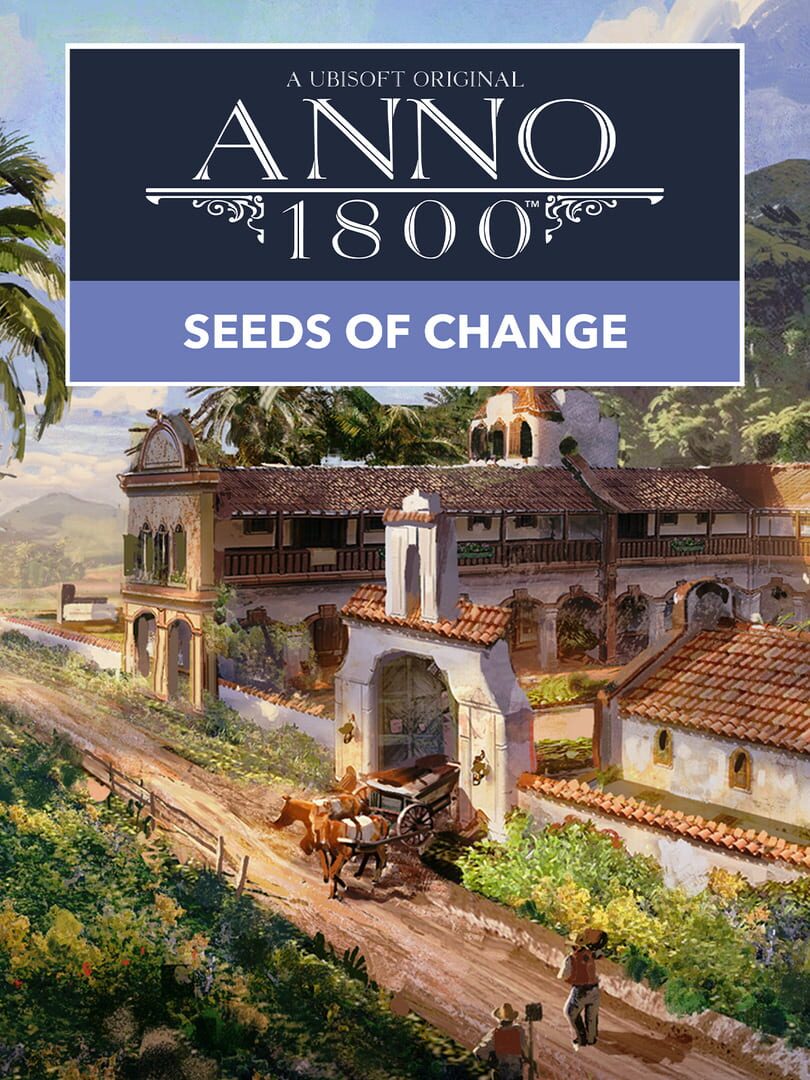 Anno 1800: Seeds of Change (2022)