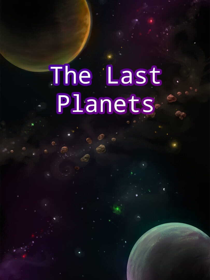 The Last Planets (2020)