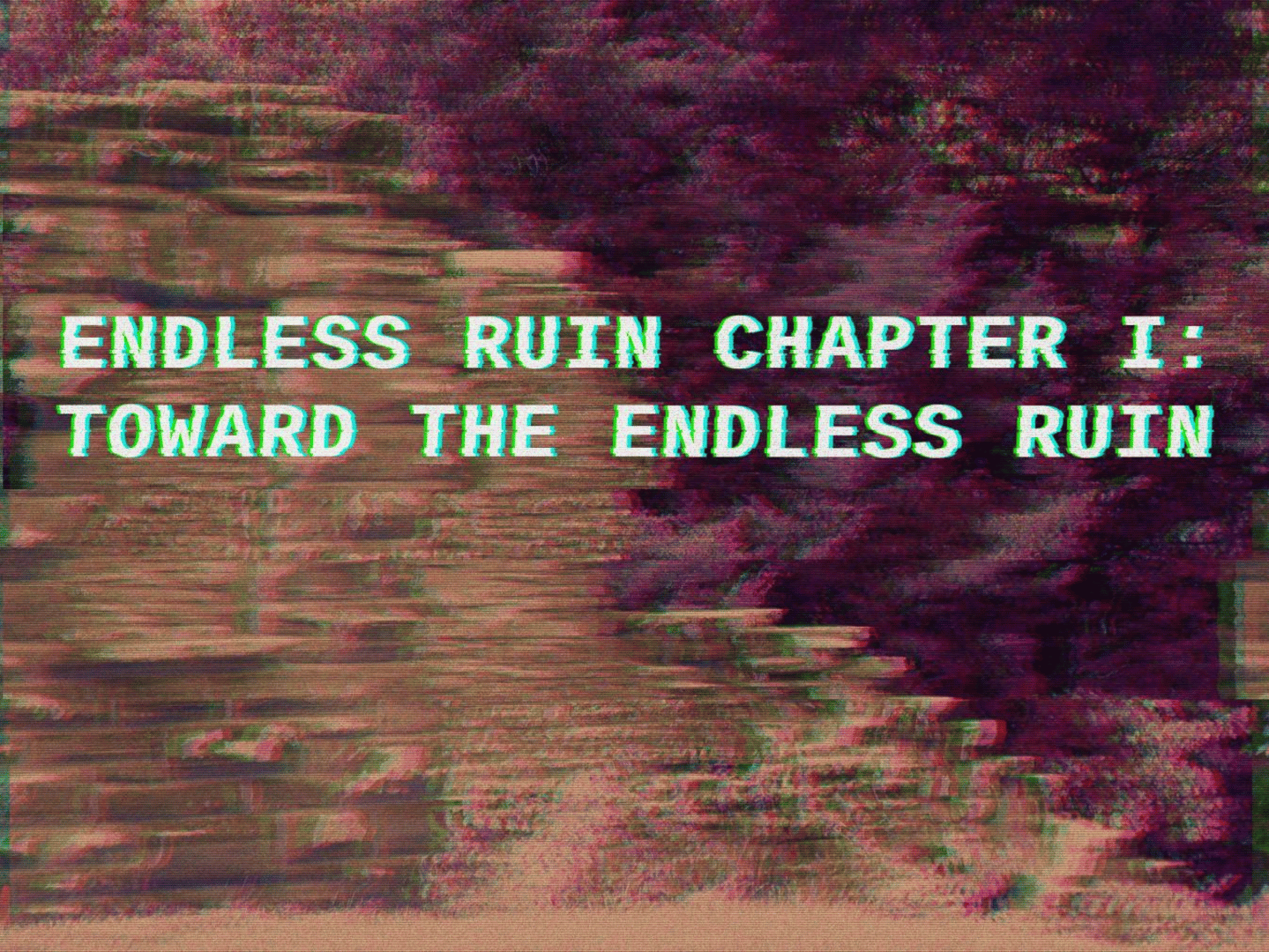 Endless Ruin Chapter I: Toward the Endless Ruin Cover