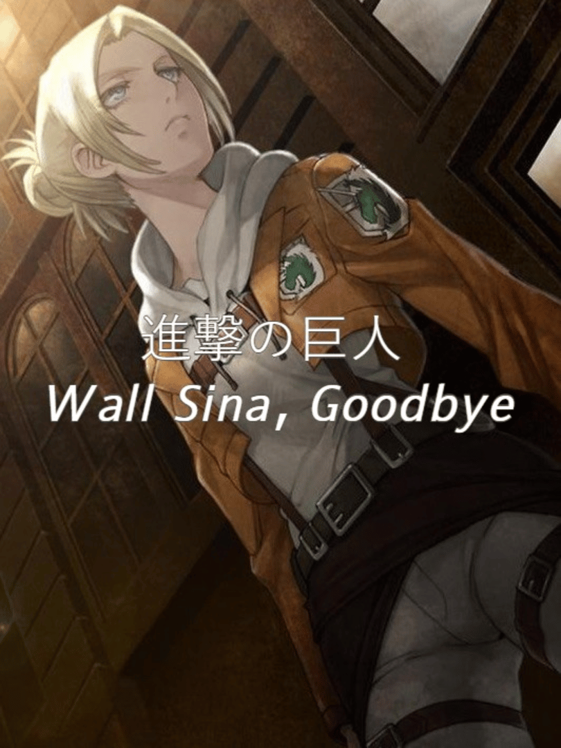 Attack on Titan: Wall Sina, Goodbye Cover
