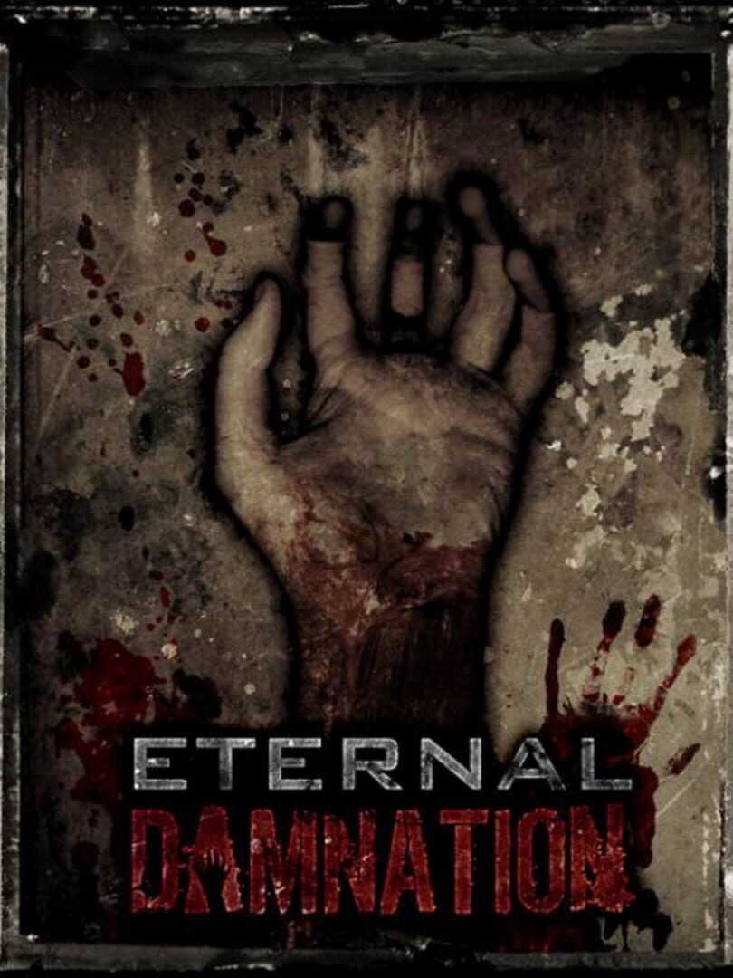 Eternal Damnation (2006)