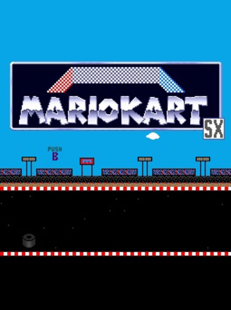 Mario Kart SX (2021)