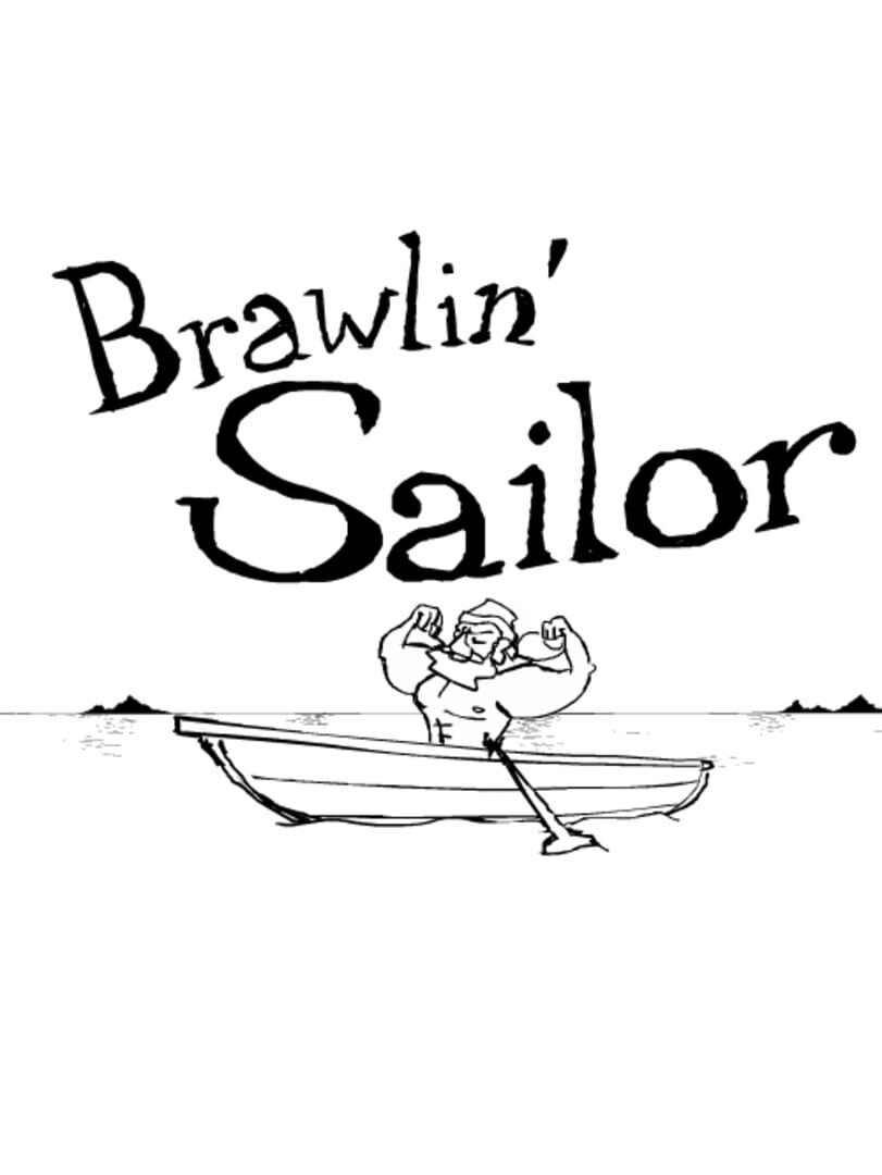 Brawlin' Sailor (2013)