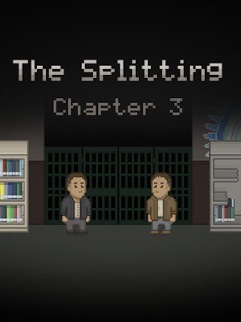 The Splitting: Chapter 3 (2022)