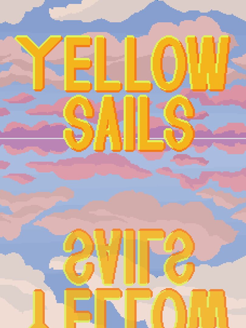 Yellow Sails (2020)