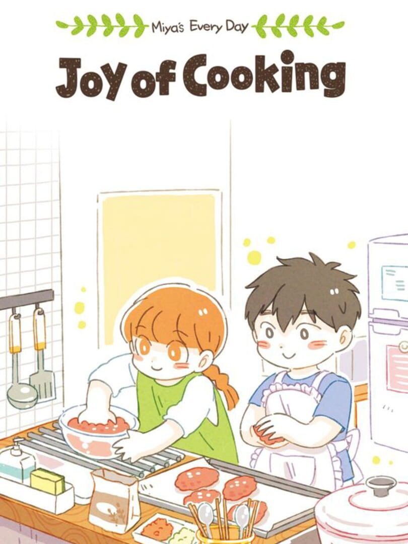 Miya's Everyday Joy of Cooking
