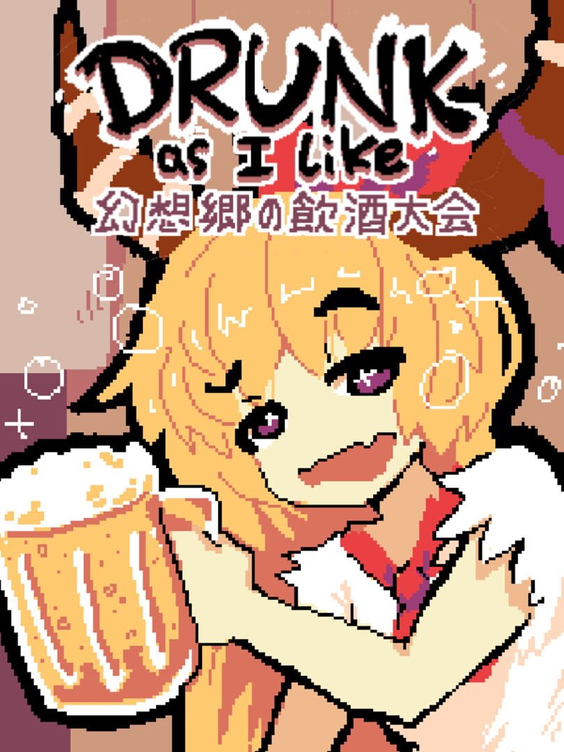 Cover image of Drunk As I Like: Gensokyo Chugging Contest