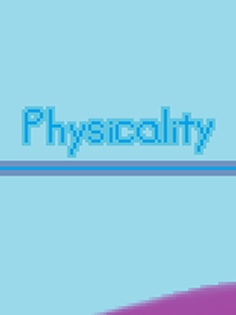 Physicality (2013)