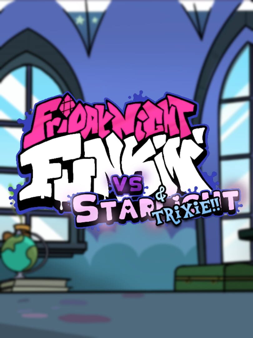 Friday Night Funkin': VS. Starlight Glimmer & Trixie (2021)