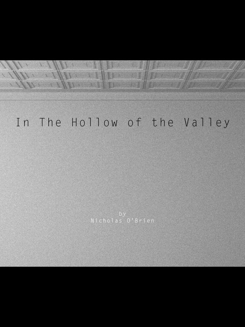 In the Hollow of the Valley (2015)