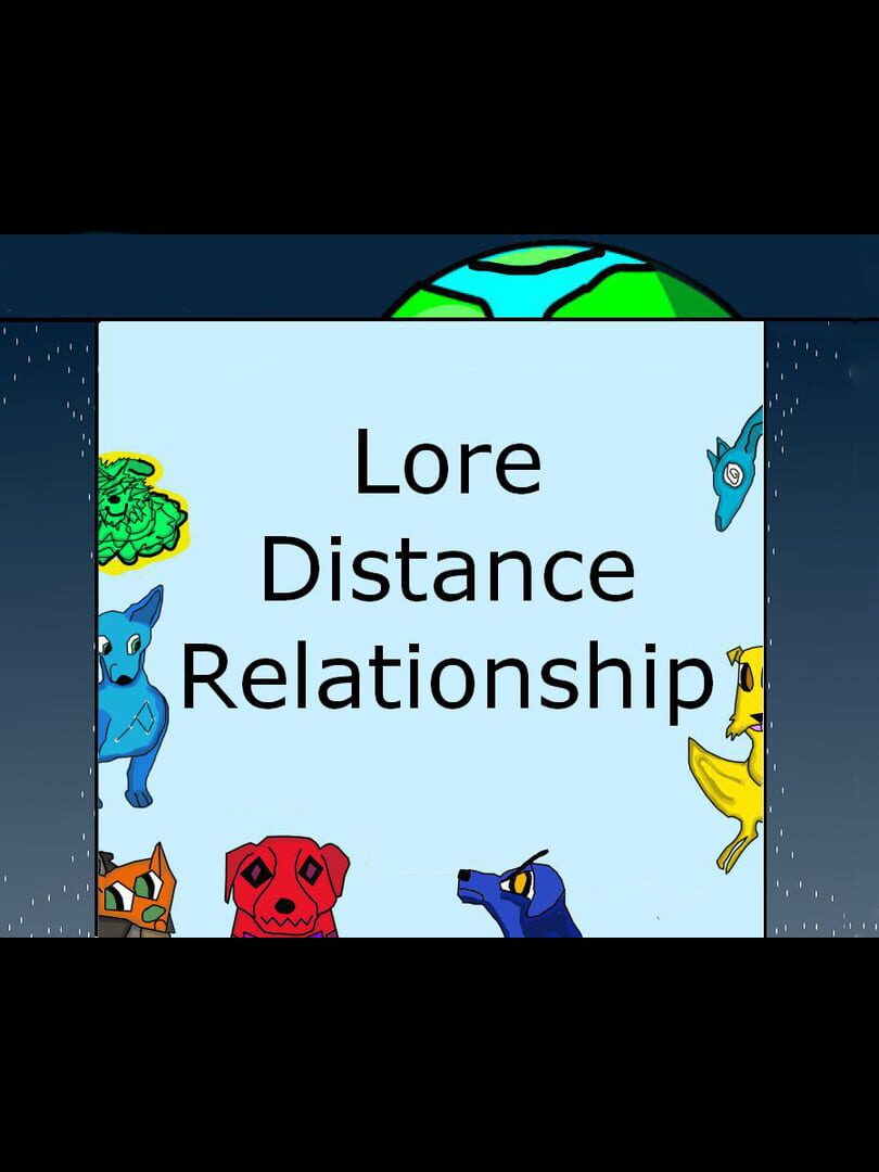 Lore Distance Relationship (2020)