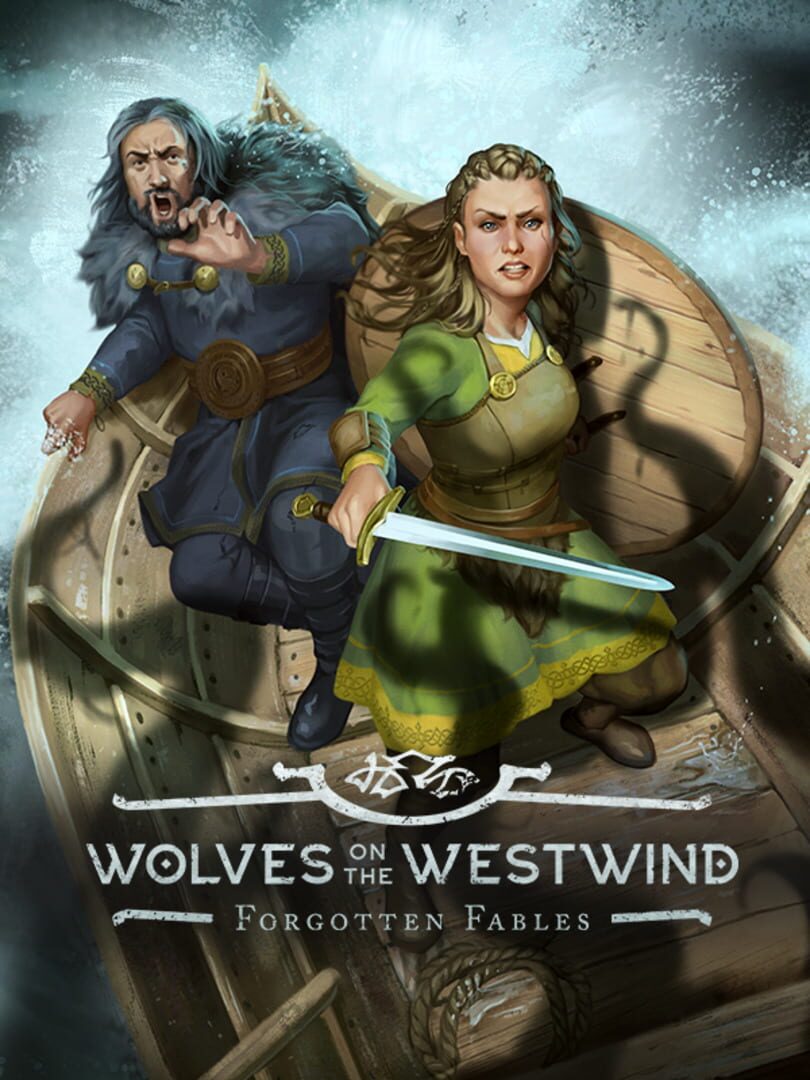 Forgotten Fables: Wolves on the Westwind (2022)