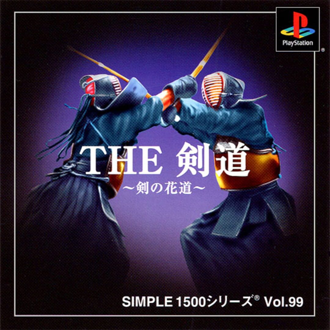 Simple 1500 Series Vol. 99: The Kendo - Ken no Hanamichi (2002)