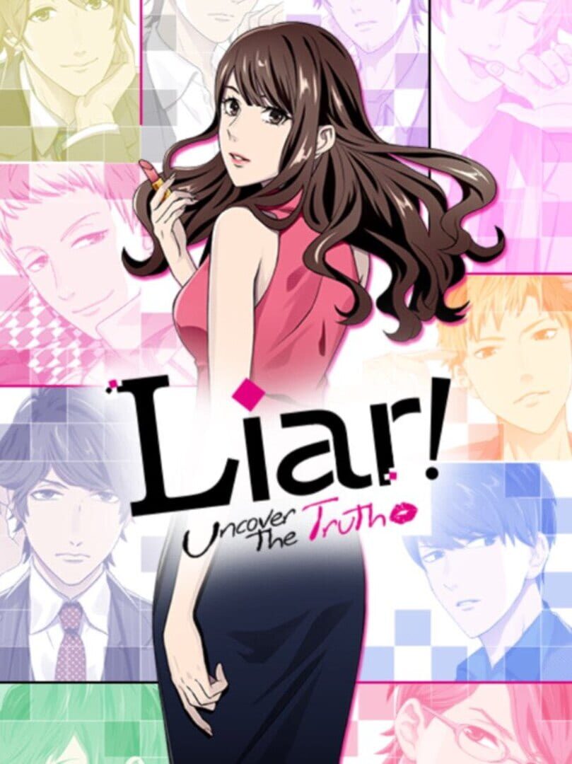 Liar! Uncover the Truth (2015)