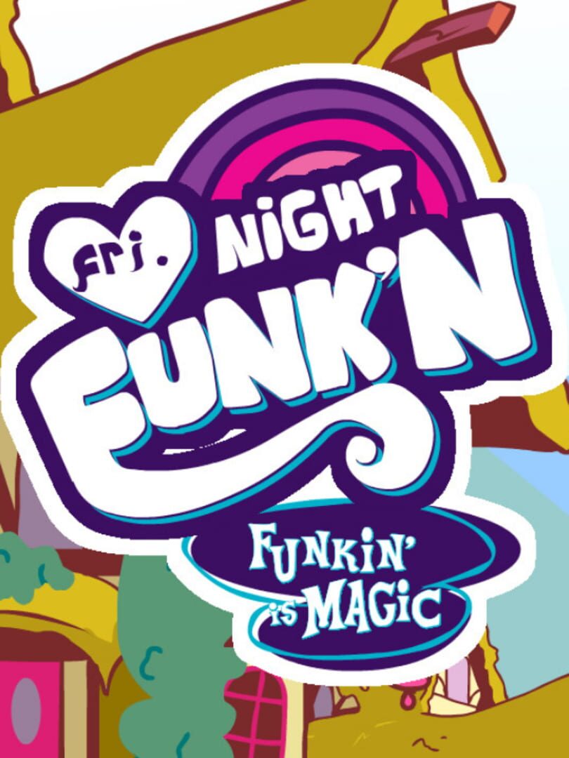 Friday Night Funk': Funkin' is Magic (2022)