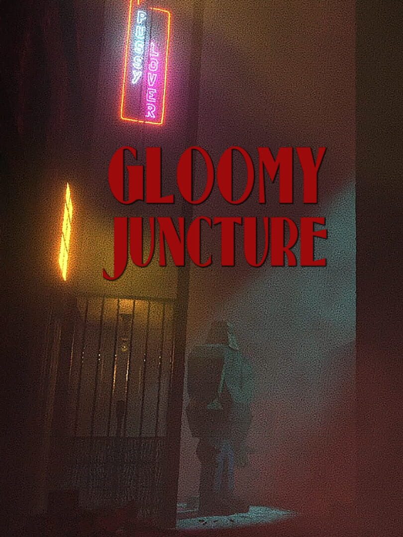 Gloomy Juncture (2023)