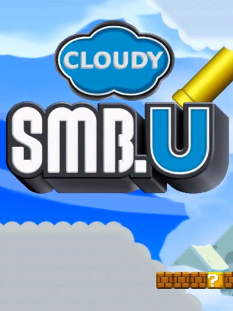 Cloudy Super Mario Bros. U (2017)