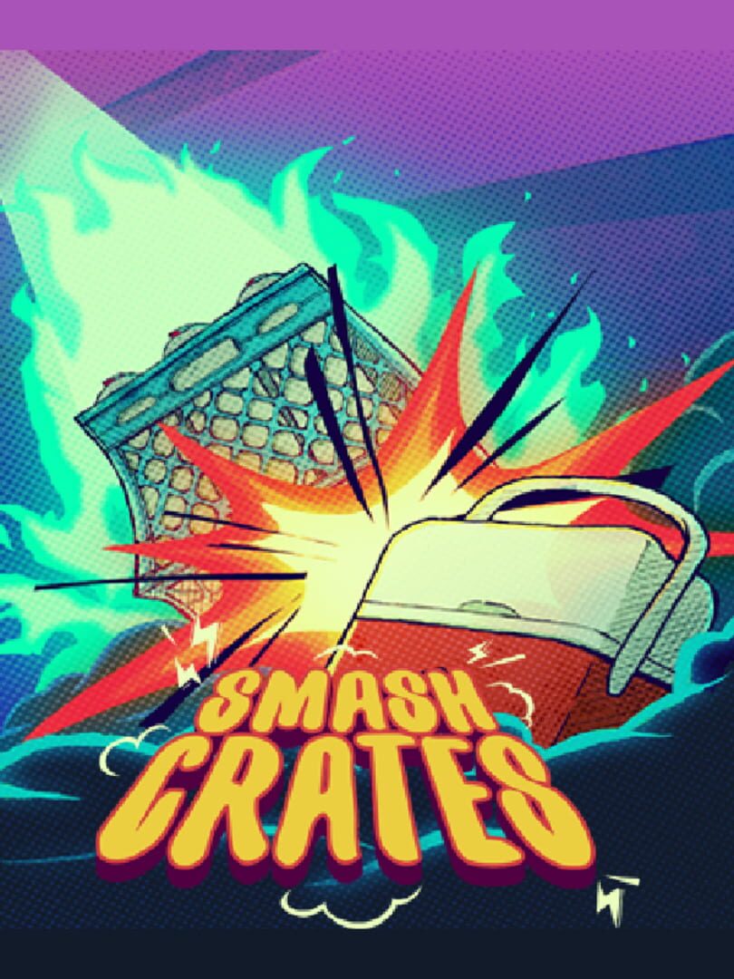 Smash Crates (2022)