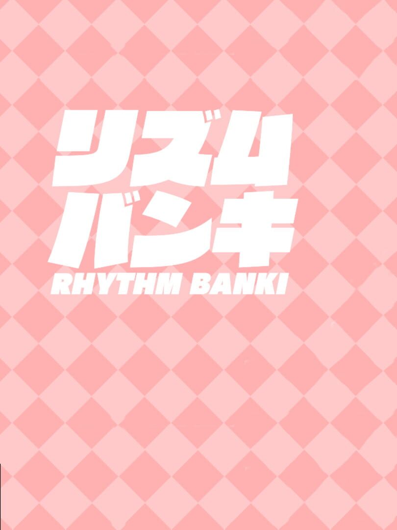 Rhythm Banki (2021)