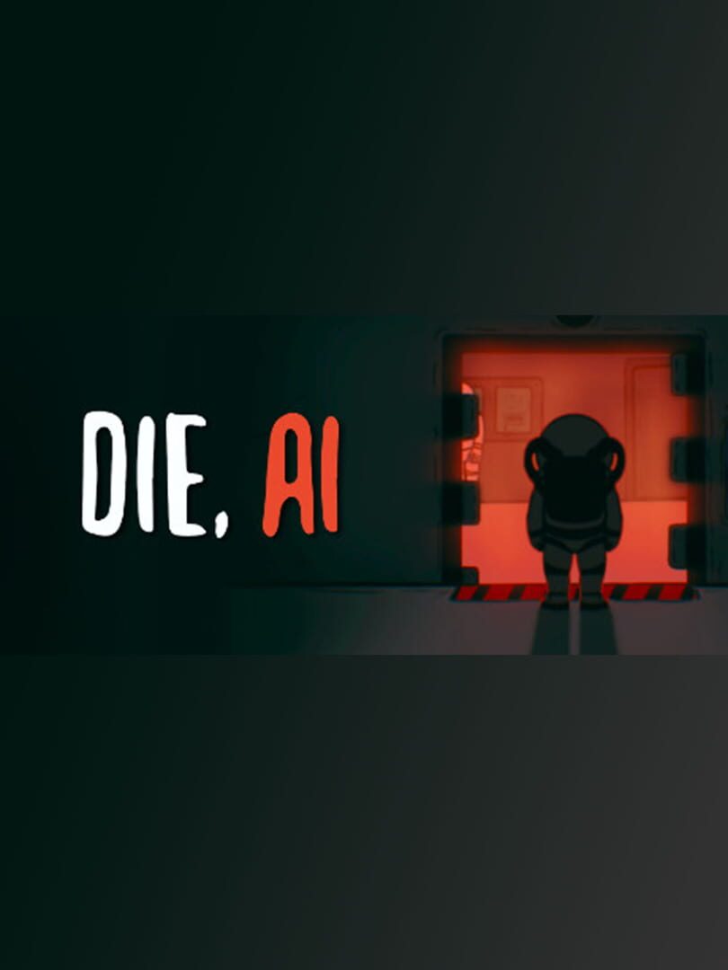 Die, A.I (2022)