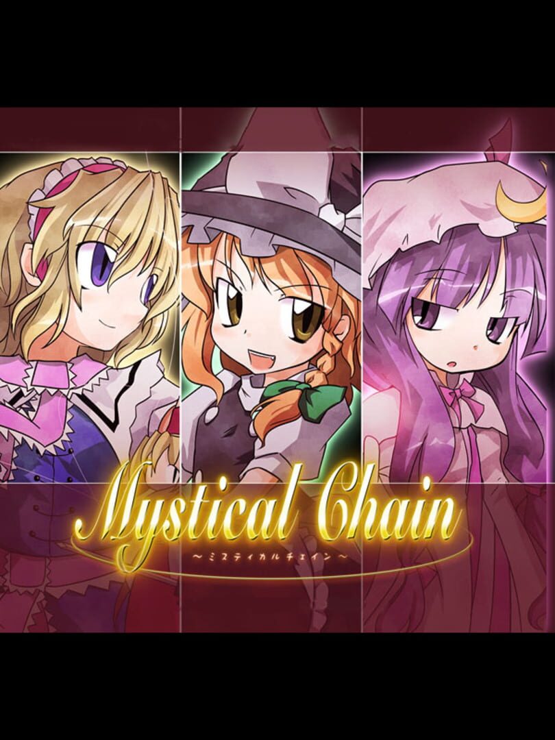 Mystical Chain (2009)