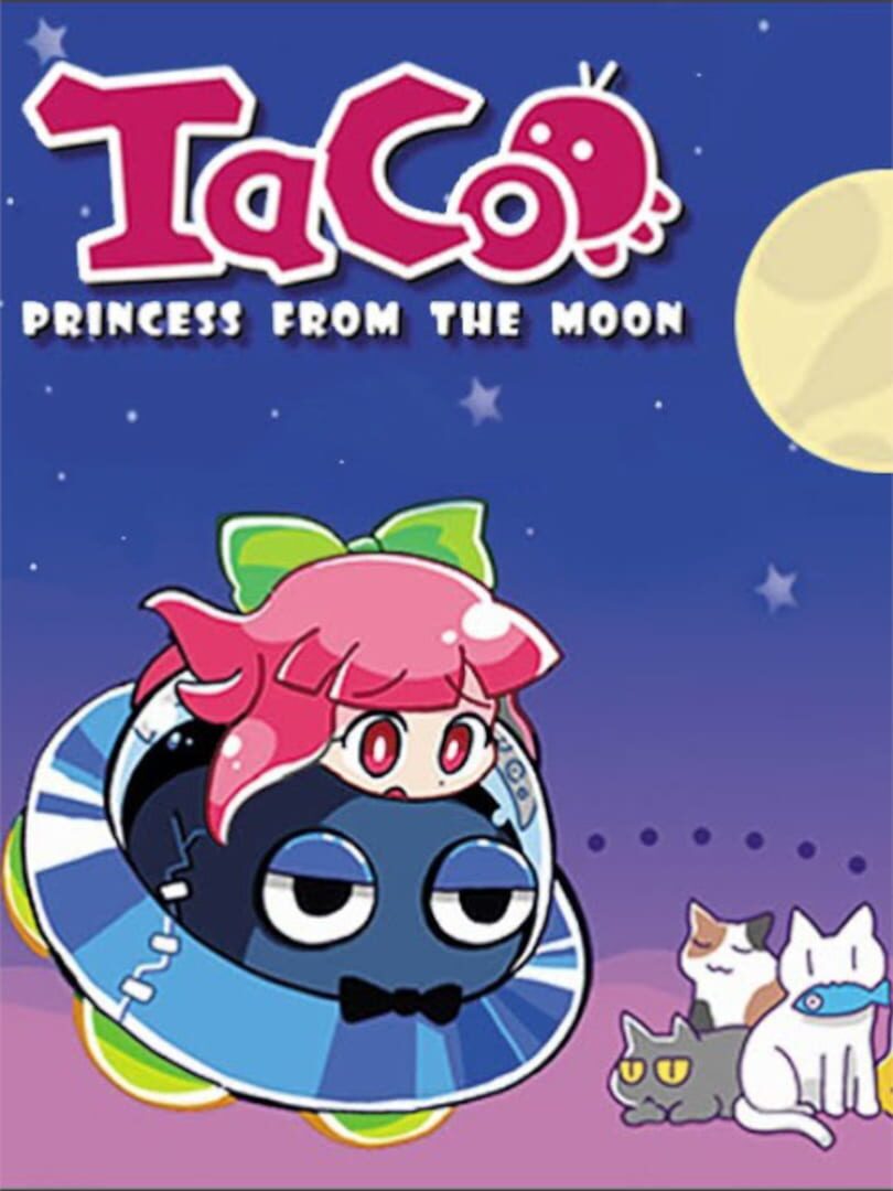 Taco: Princess from the Moon (2019)