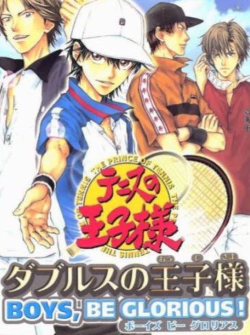 Tennis no Ouji-sama: Doubles no Ouji-sama - Boys, Be Glorious! (2009)