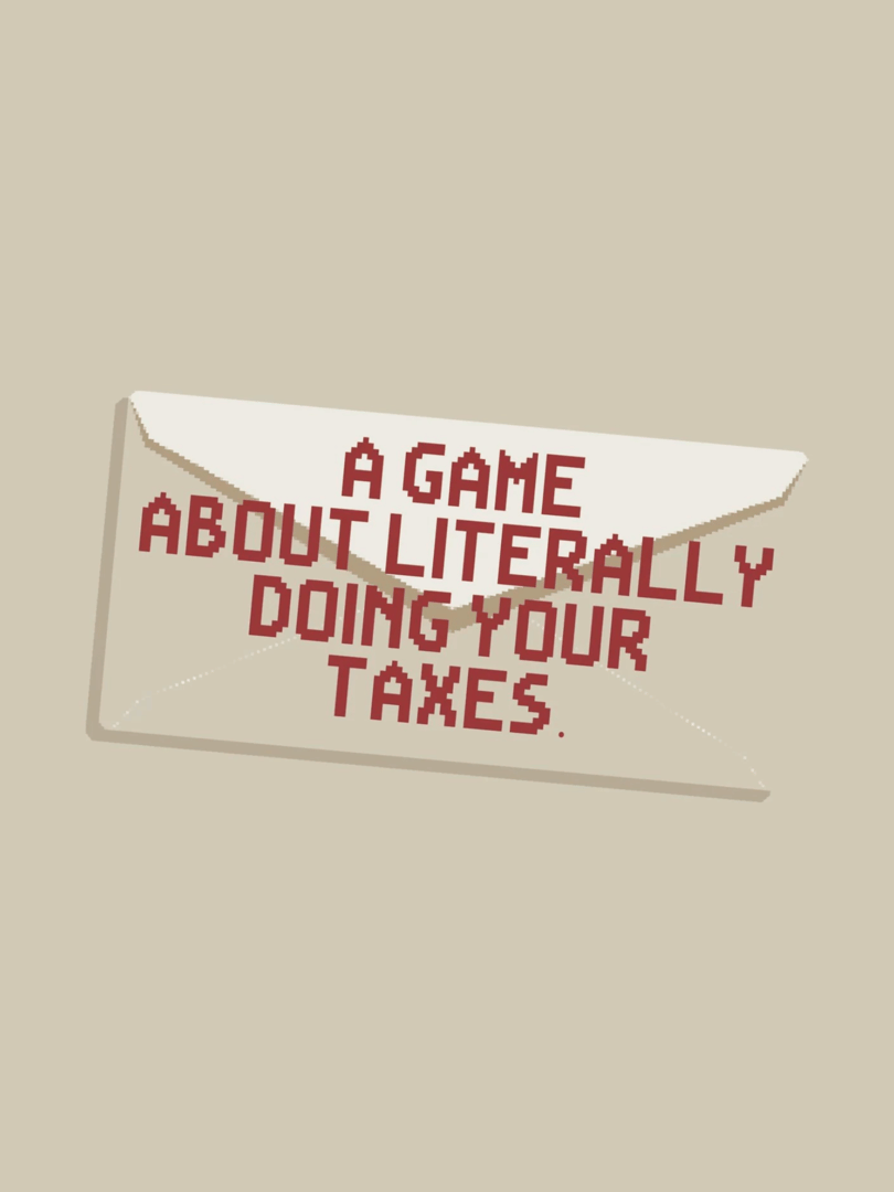 A Game About Literally Doing Your Taxes Cover
