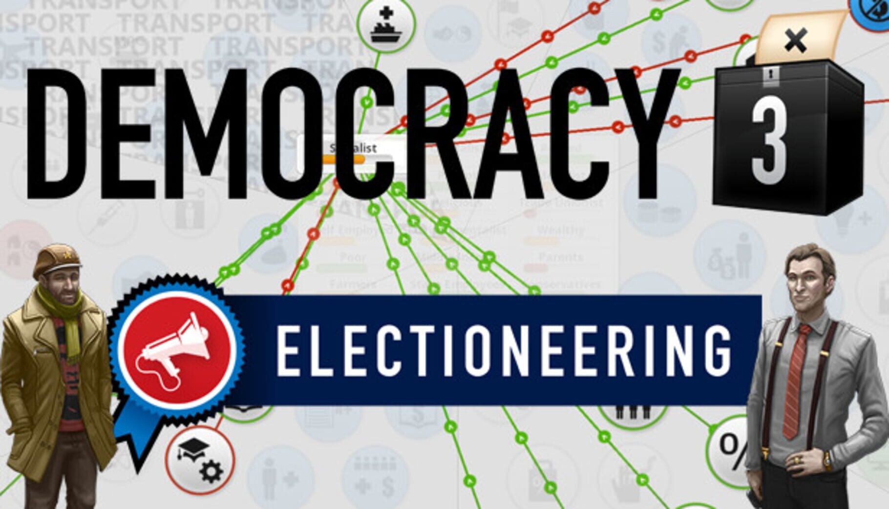 Democracy 3: Electioneering (2016)