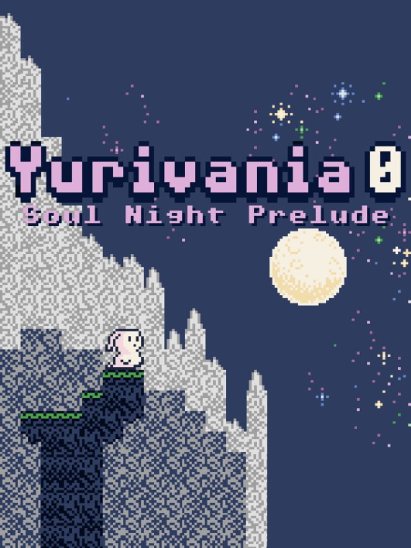 Yurivania 0: Soul Night Prelude