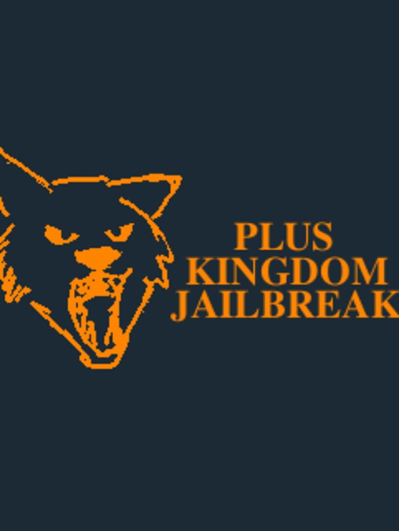 Plus Kingdom Jailbreak (2021)