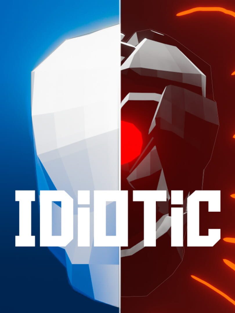 Idiotic (2022)