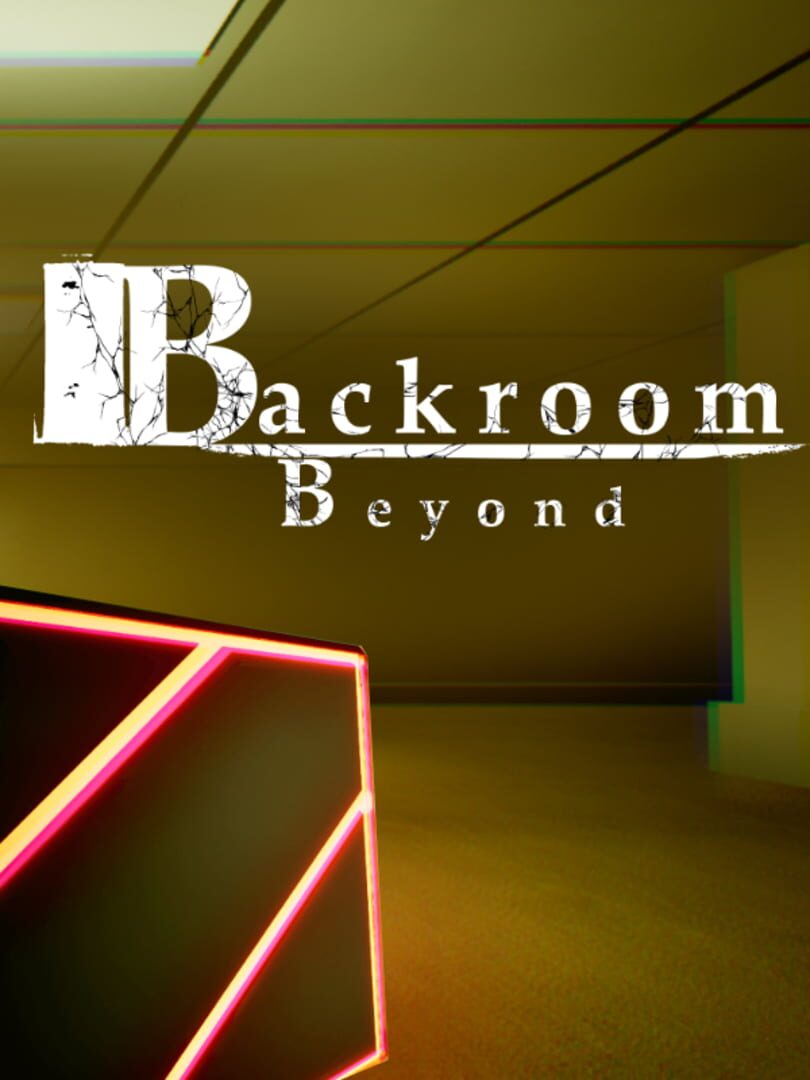 Backroom Beyond (2022)