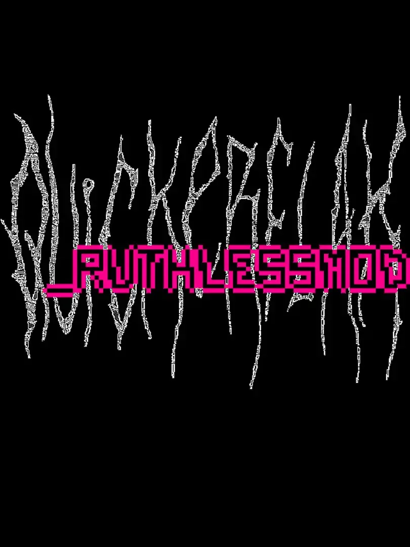 Quickerflak_Ruthlessmod