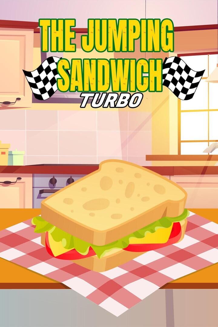 The Jumping Sandwich: Turbo