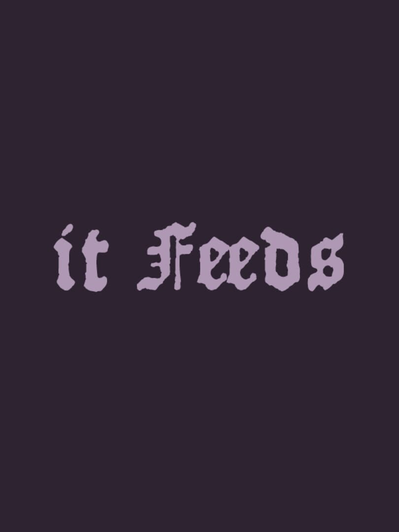 It Feeds (2022)