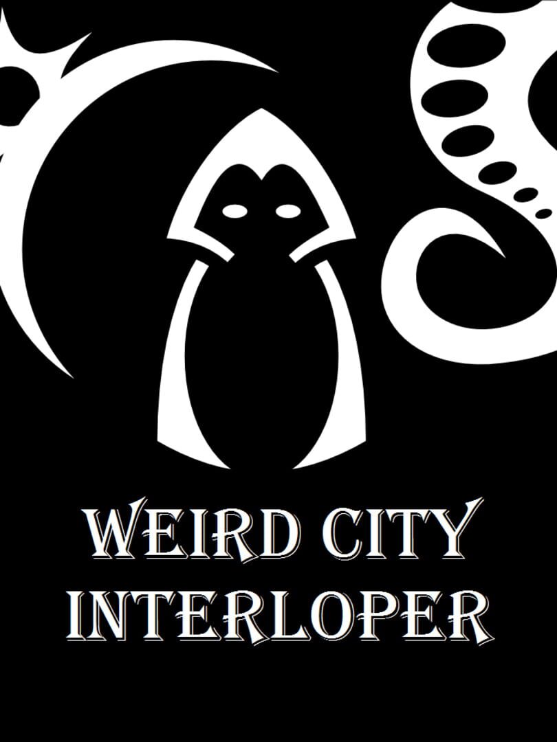 Weird City Interloper (2014)