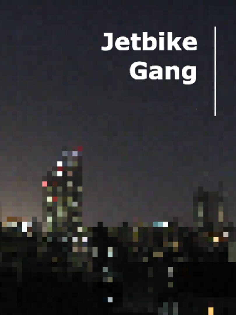 Jetbike Gang (2015)